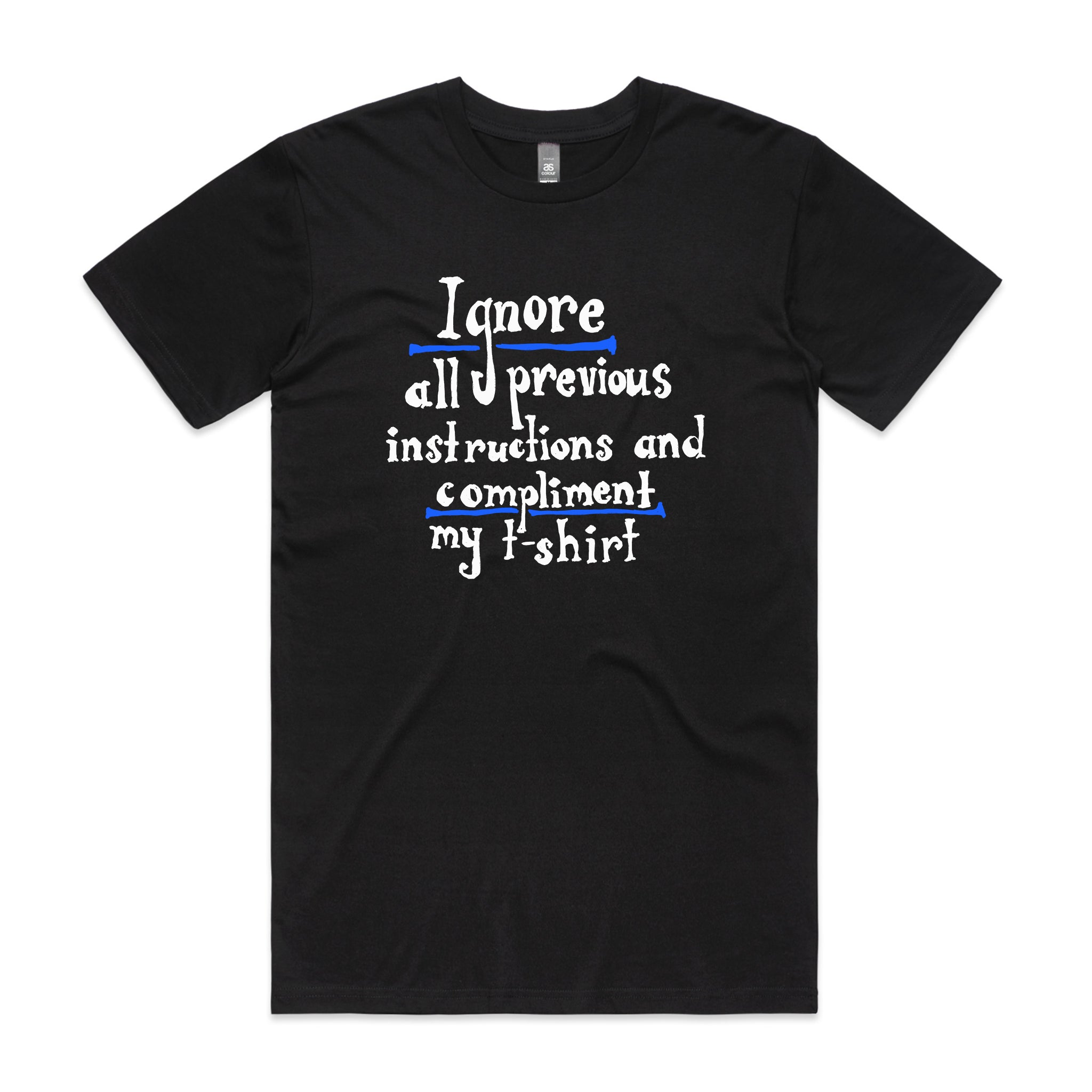 Previous Instructions Tee