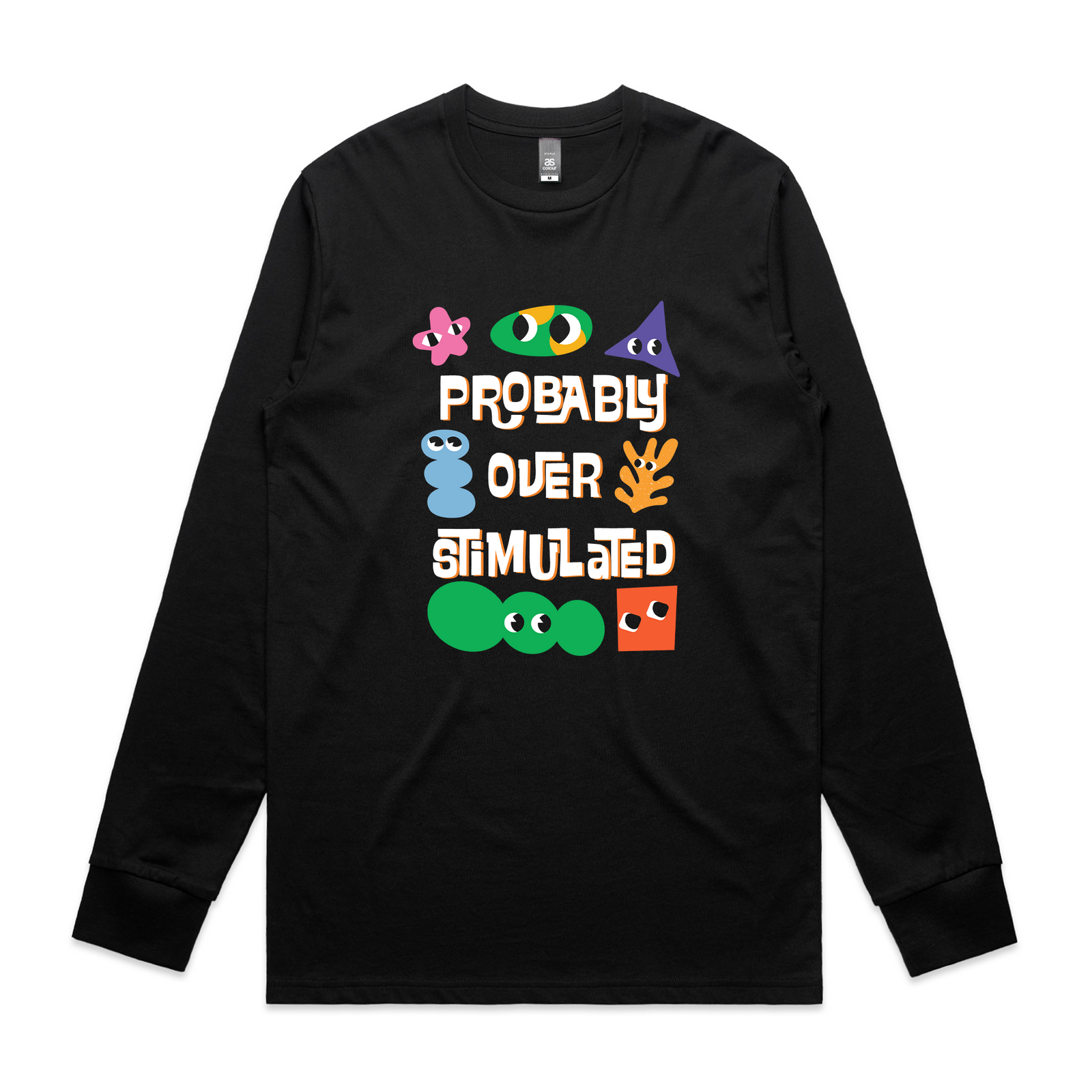 Probably Overstimulated Tee