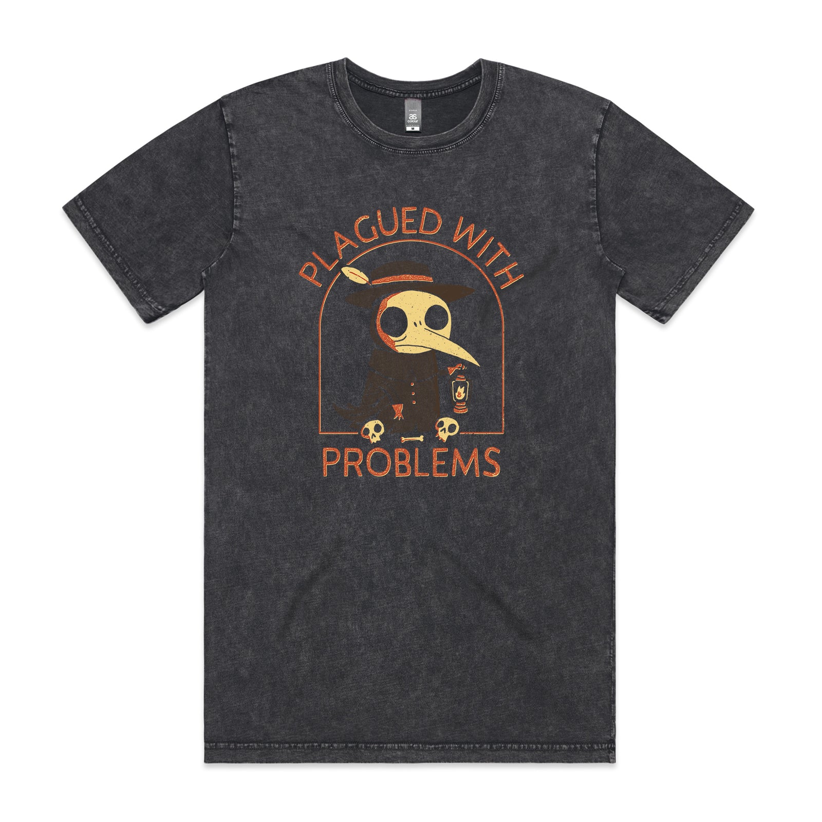 Plagued With Problems Tee