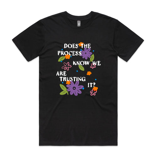 Does The Process Know Tee by Lonely Kids Club. All clothing from our T-shirts to our shorts and hoodies are ethically made, and printed packed and shipped from Sydney.