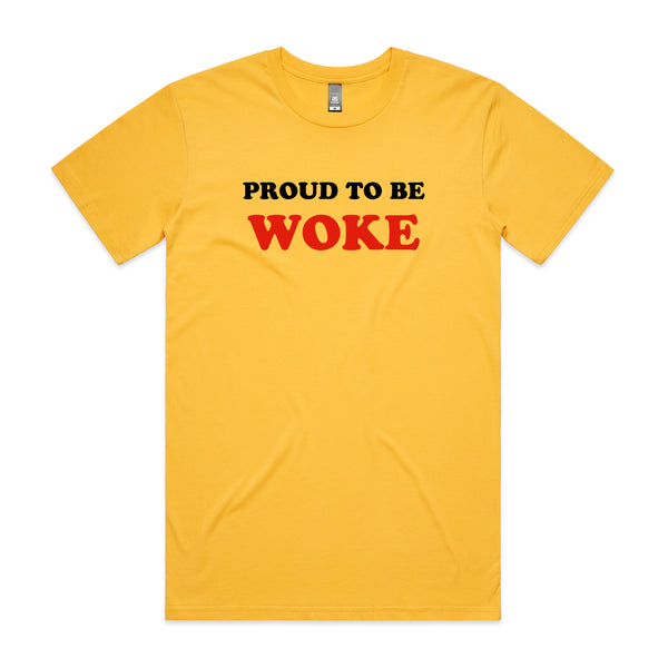 Proud To Be Woke Tee