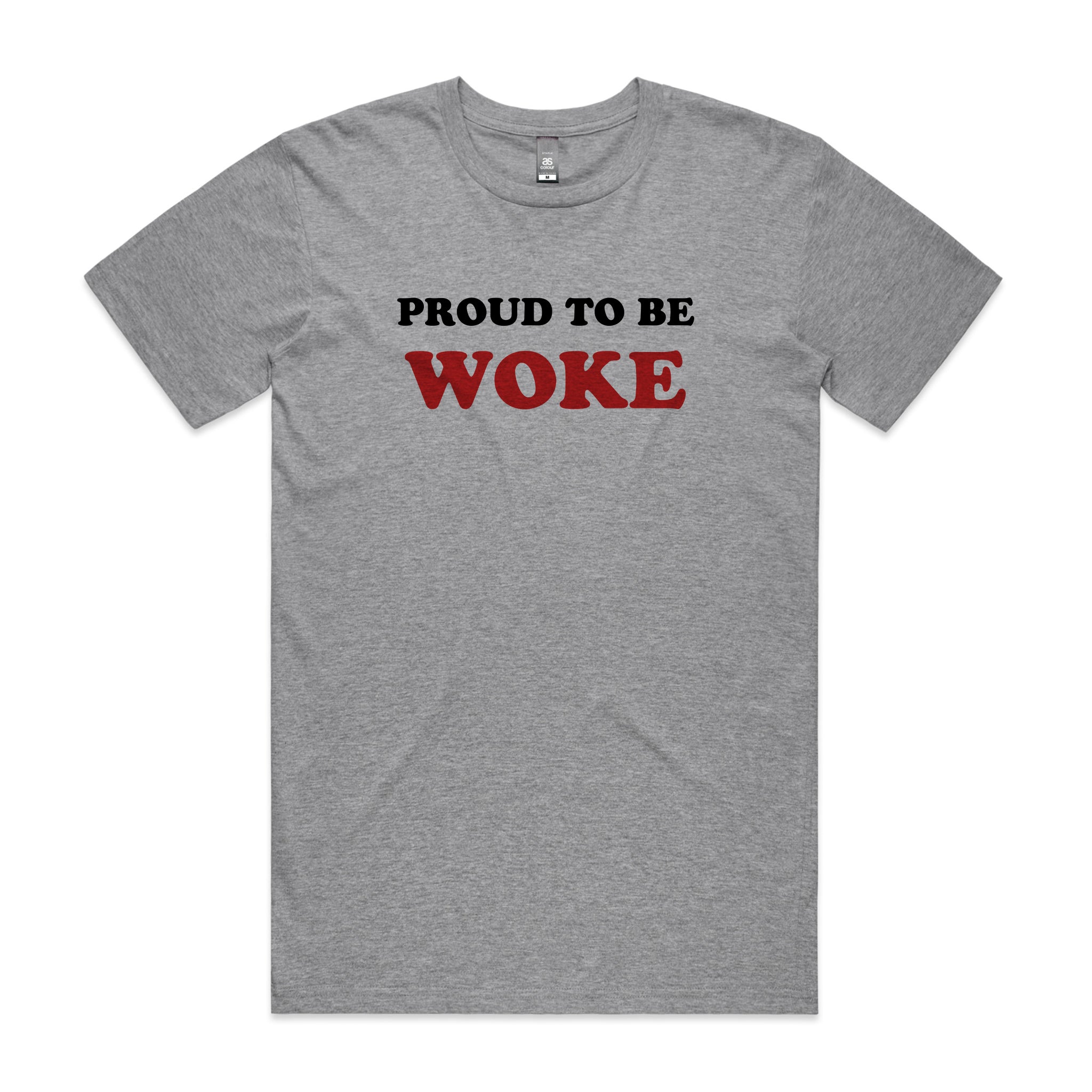 Proud To Be Woke Tee