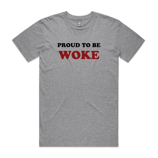 Proud To Be Woke Tee