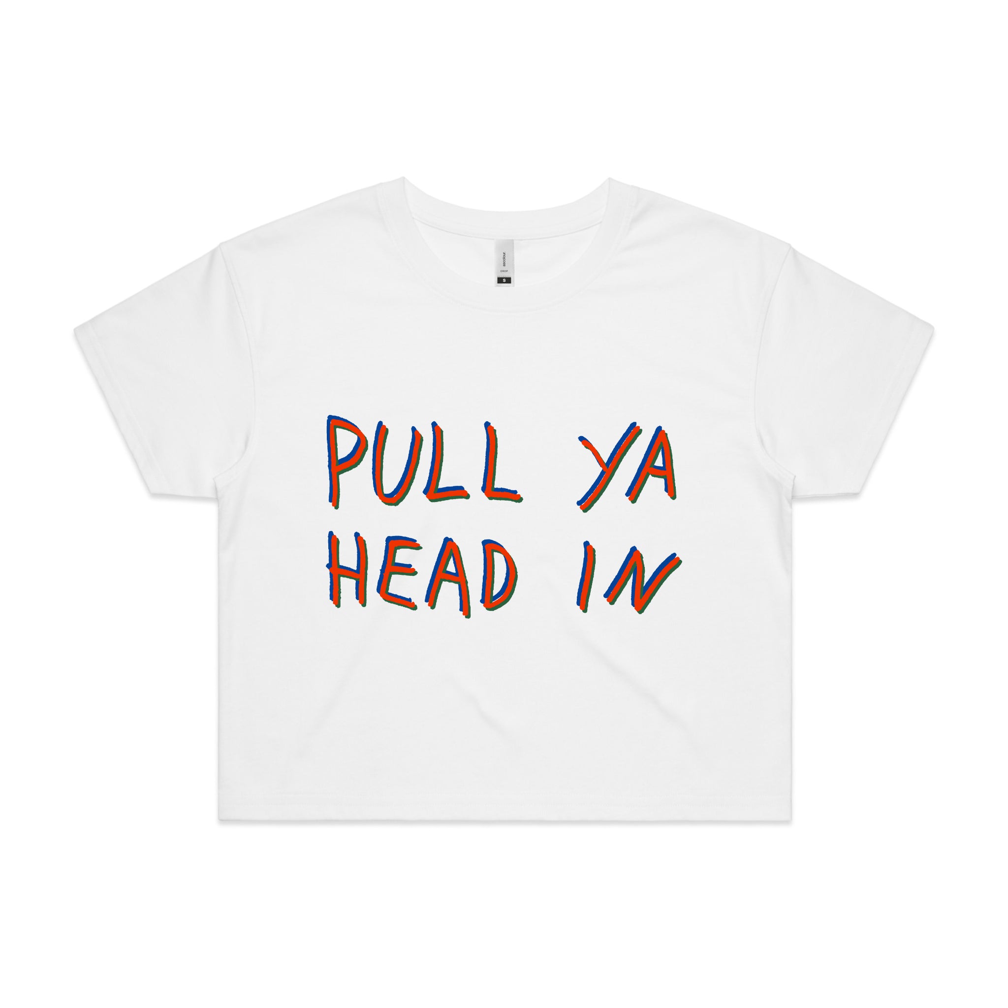 Pull Ya Head In Tee