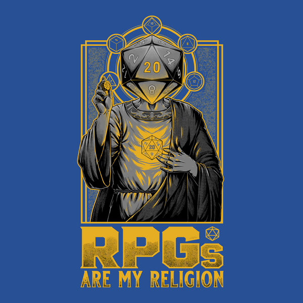 RPGs Are My Religion Tee