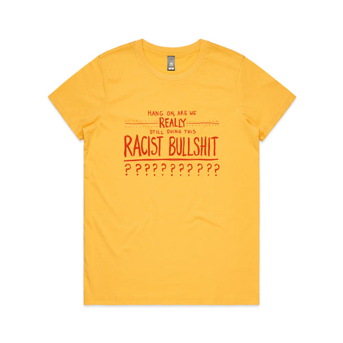 Racist Bullshit Charity Tee by Lonely Kids Club. All clothing from our T-shirts to our shorts and hoodies are ethically made, and printed packed and shipped from Sydney.