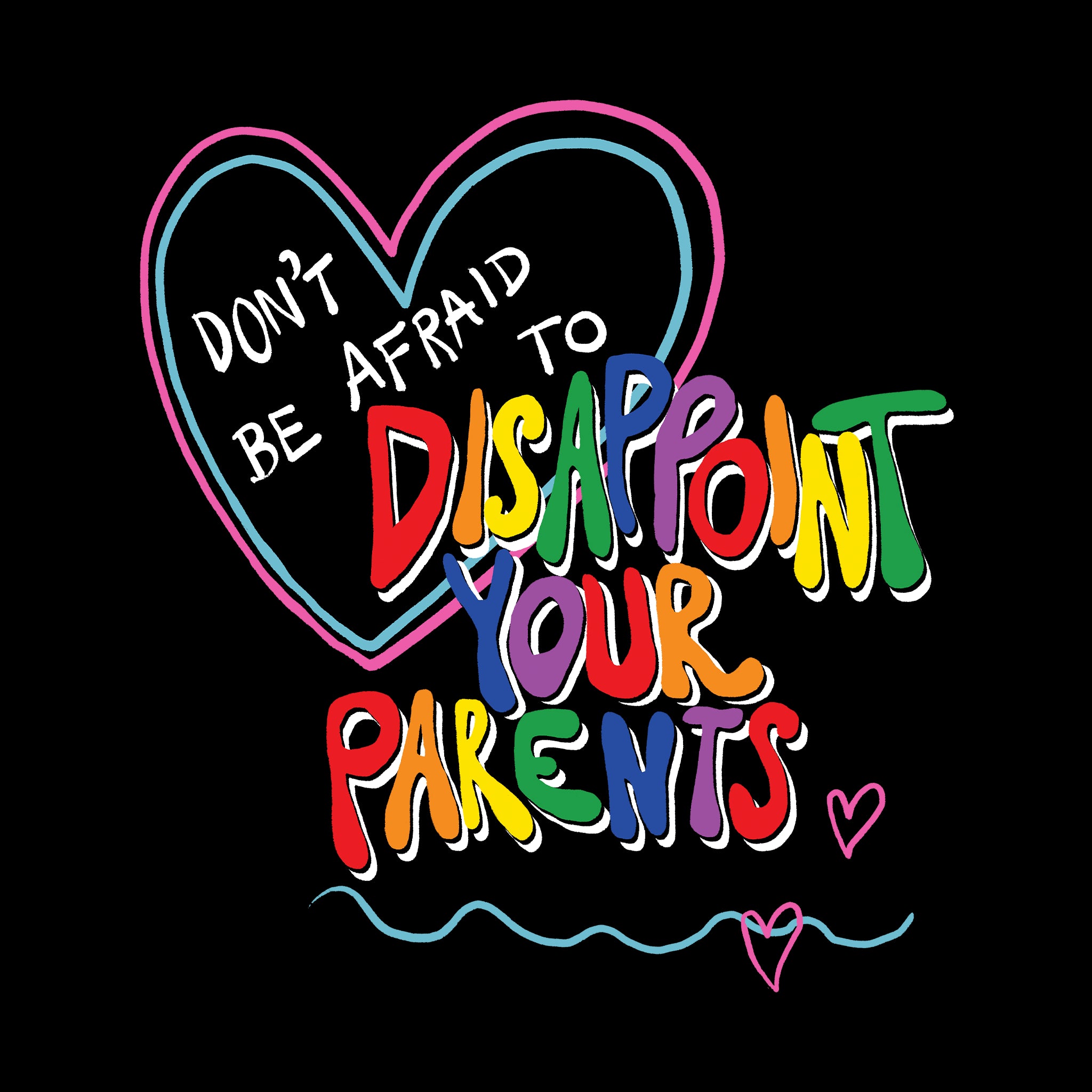 Disappoint Your Parents Rainbow Tee