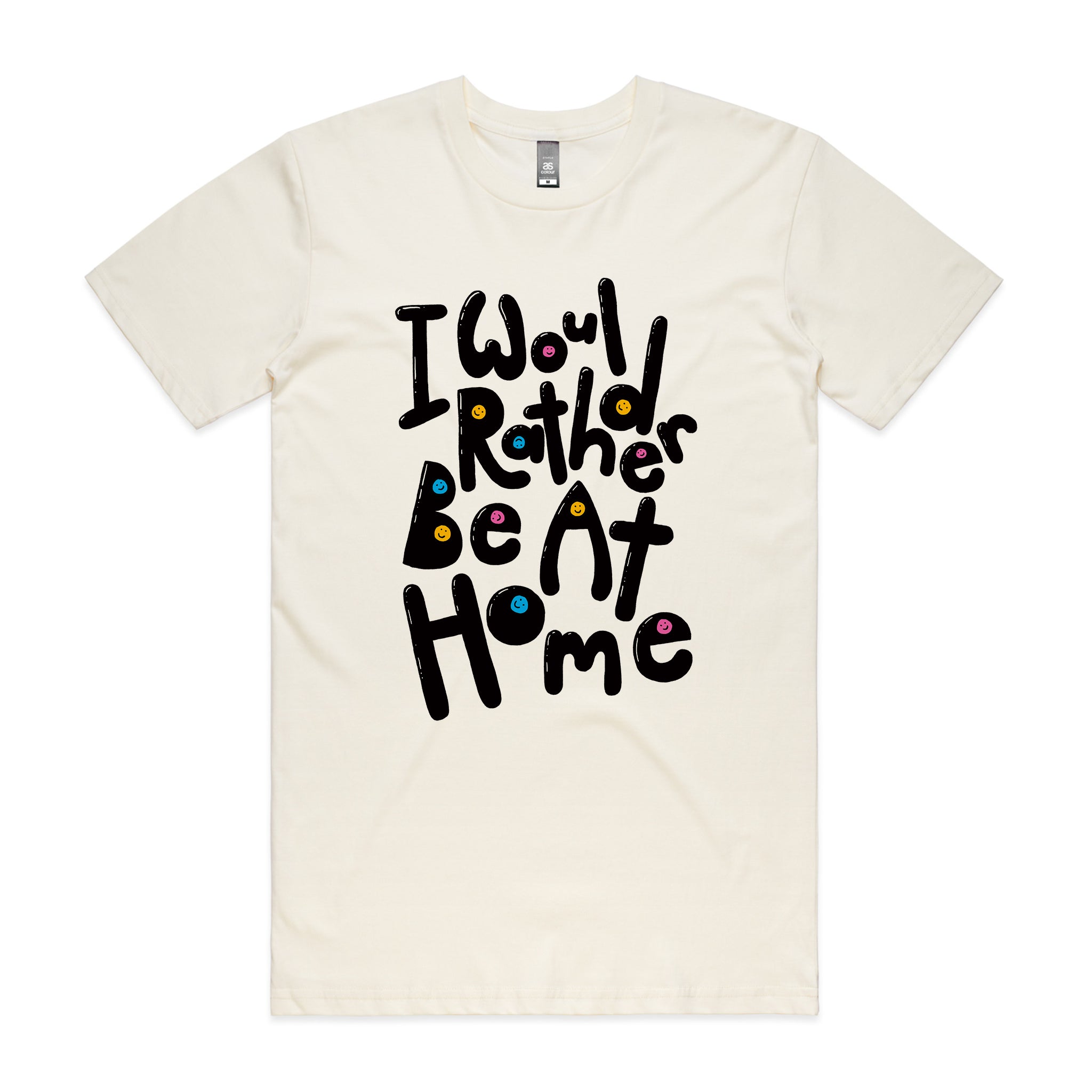 Would Rather Be At Home Tee