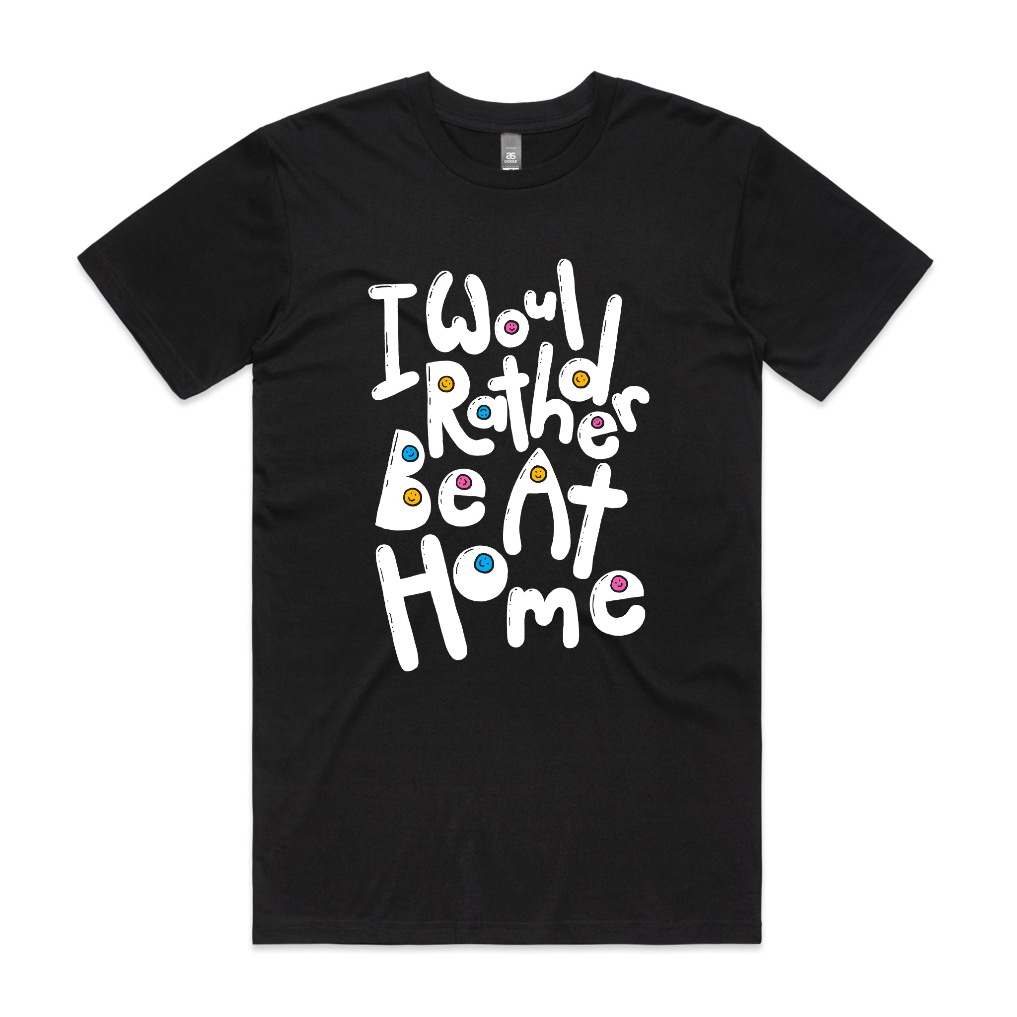 Would Rather Be At Home Tee