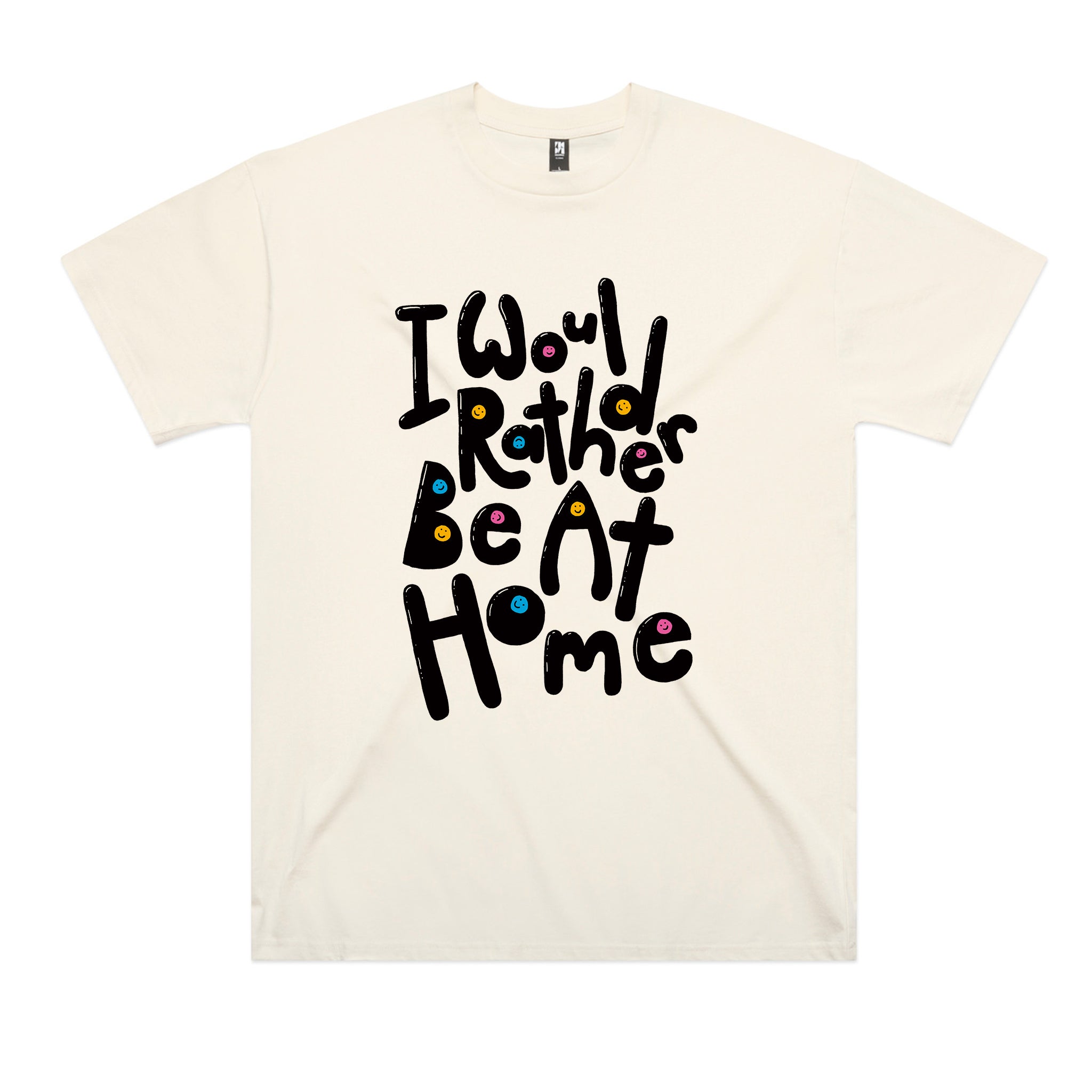 Would Rather Be At Home Tee