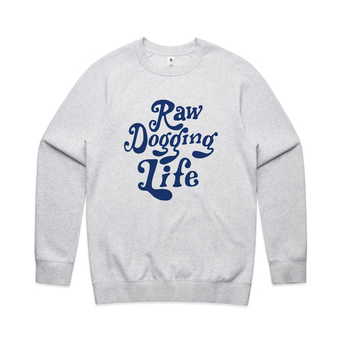 Raw Dogging Life Jumper by Lonely Kids Club. All clothing from our T-shirts to our shorts and hoodies are ethically made, and printed packed and shipped from Sydney.