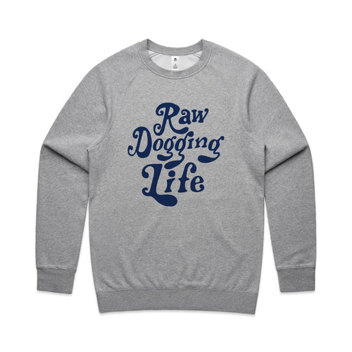 Raw Dogging Life Jumper by Lonely Kids Club. All clothing from our T-shirts to our shorts and hoodies are ethically made, and printed packed and shipped from Sydney.