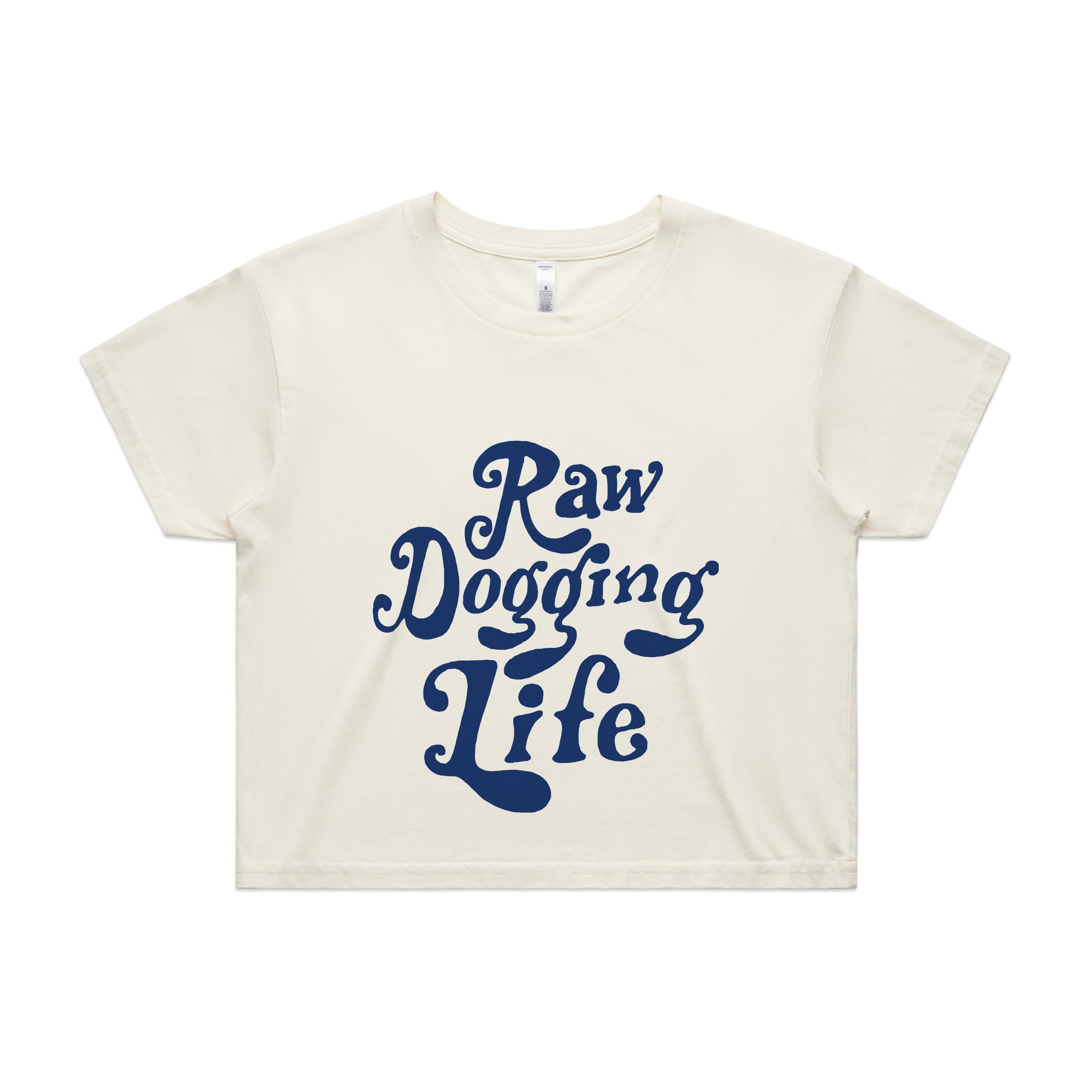 Raw Dogging Life Tee