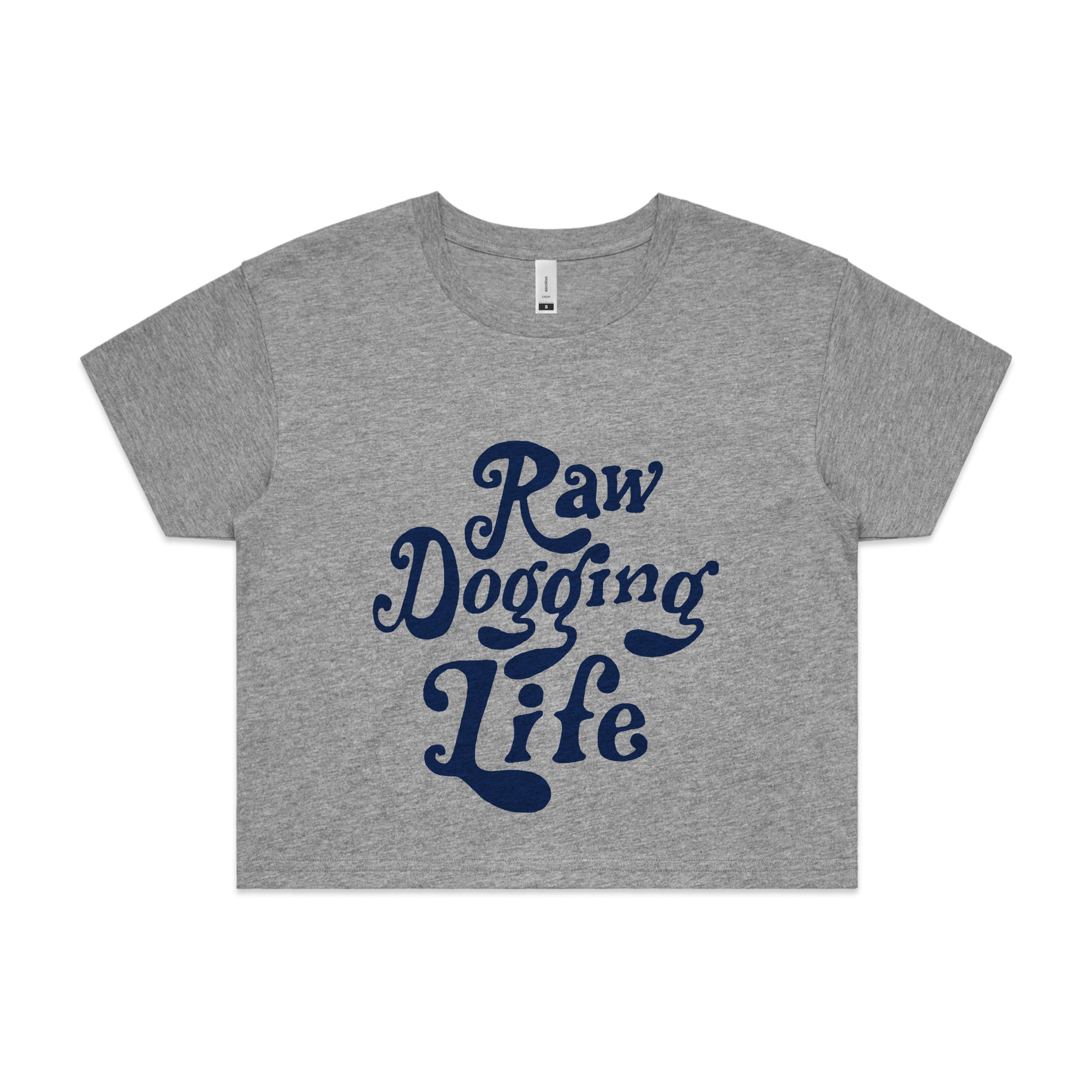 Raw Dogging Life Tee