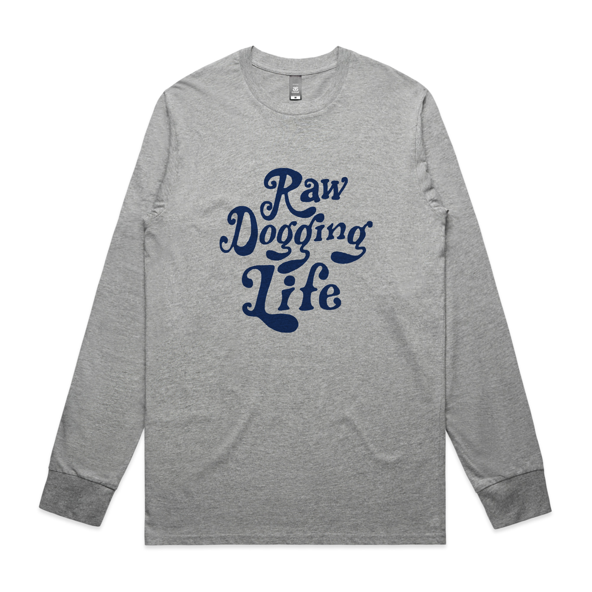 Raw Dogging Life Tee