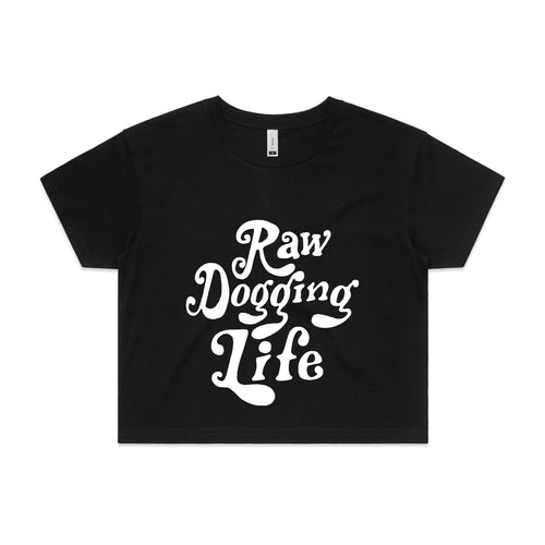 Raw Dogging Life Tee by Lonely Kids Club. All clothing from our T-shirts to our shorts and hoodies are ethically made, and printed packed and shipped from Sydney.