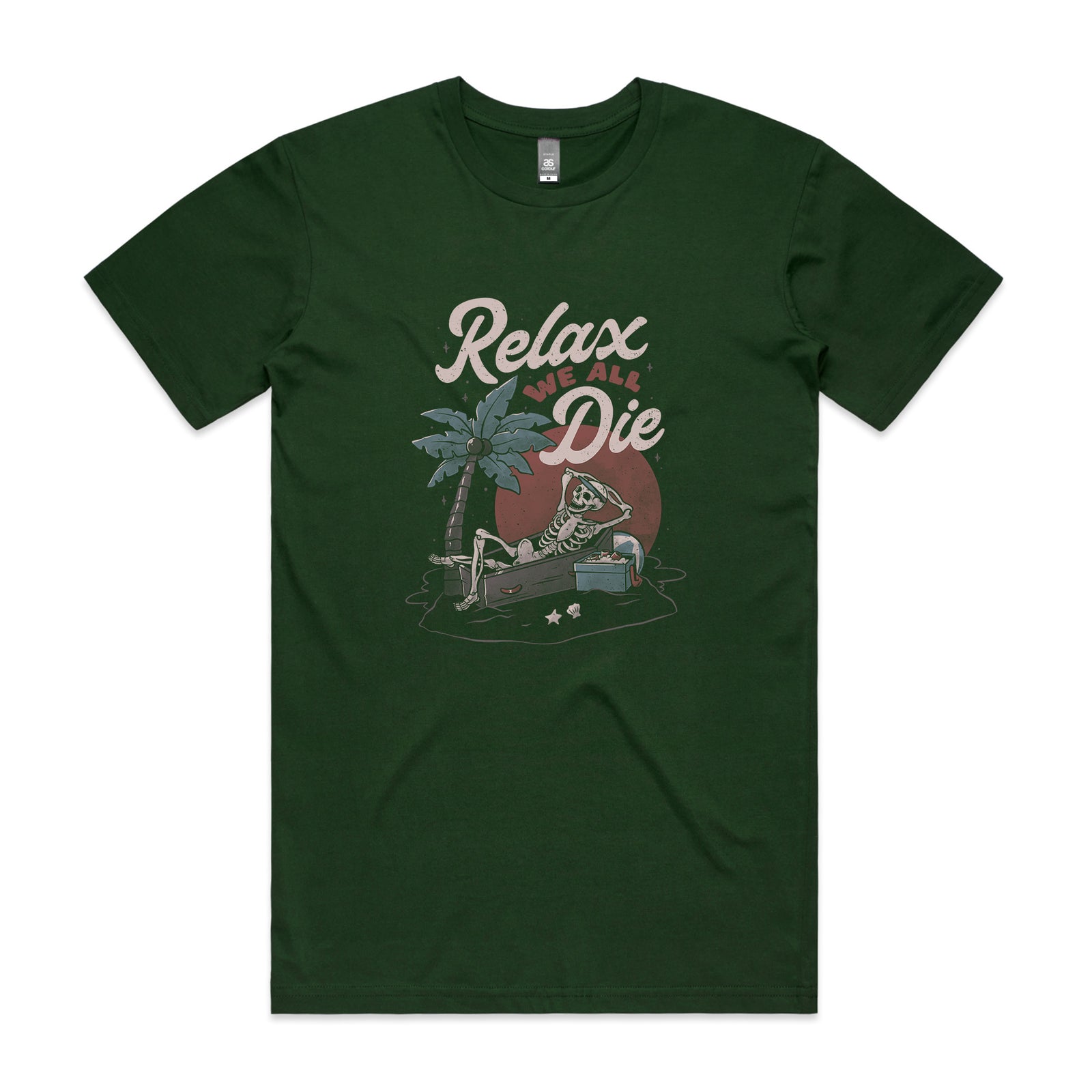 Relax, We All Die Tee