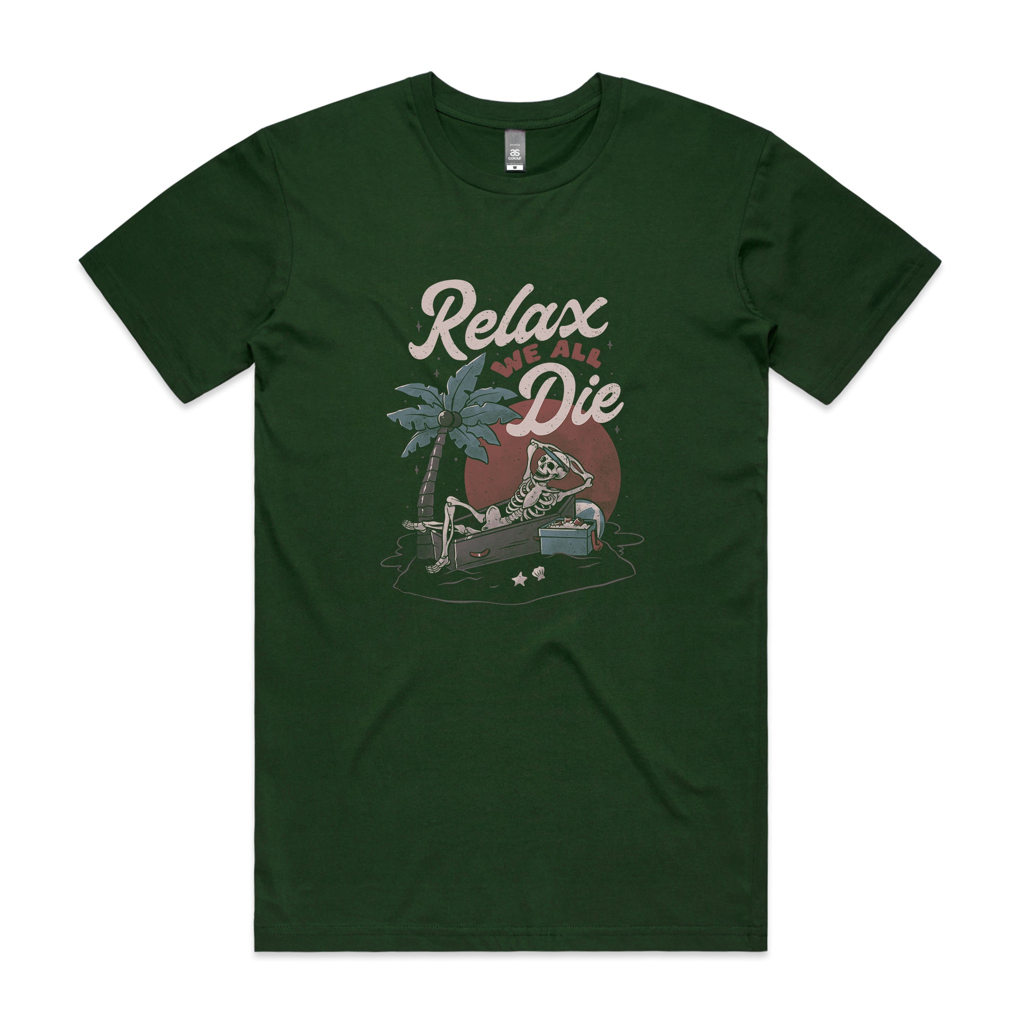 Relax, We All Die Tee