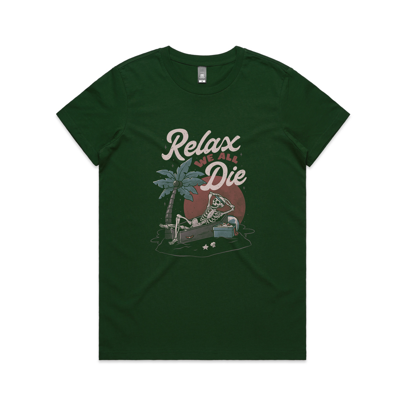 Relax, We All Die Tee