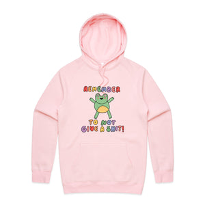 Remember To Not Give A Shit Hoodie by Lonely Kids Club. All clothing from our T-shirts to our shorts and hoodies are ethically made, and printed packed and shipped from Sydney.