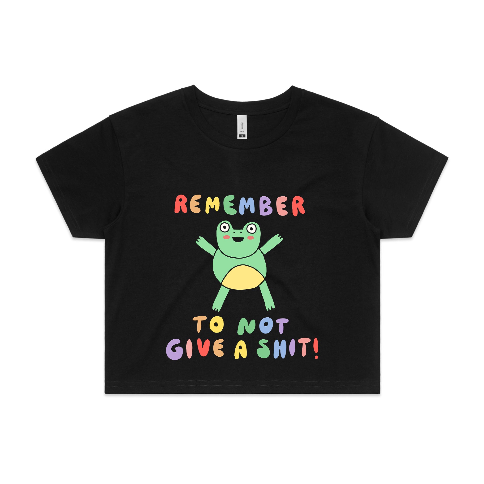 Remember To Not Give A Shit Tee