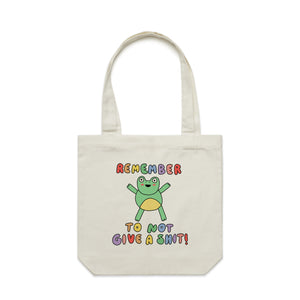 Remember To Not Give A Shit Tote