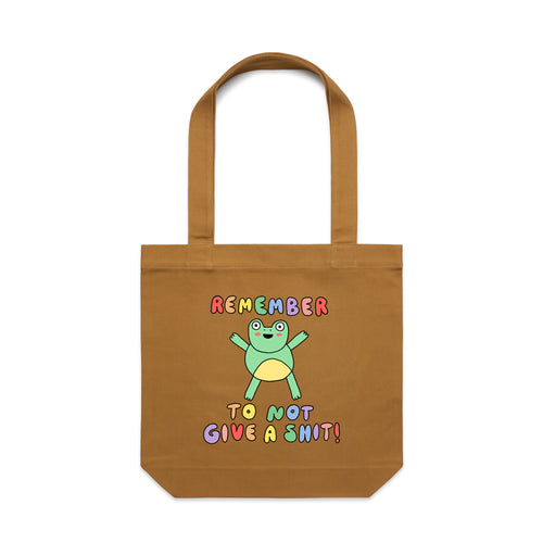 Remember To Not Give A Shit Tote by Lonely Kids Club. All clothing from our T-shirts to our shorts and hoodies are ethically made, and printed packed and shipped from Sydney.
