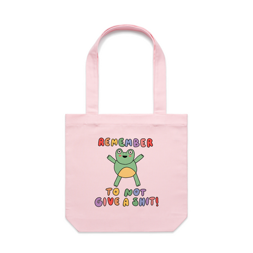 Remember To Not Give A Shit Tote by Lonely Kids Club. All clothing from our T-shirts to our shorts and hoodies are ethically made, and printed packed and shipped from Sydney.