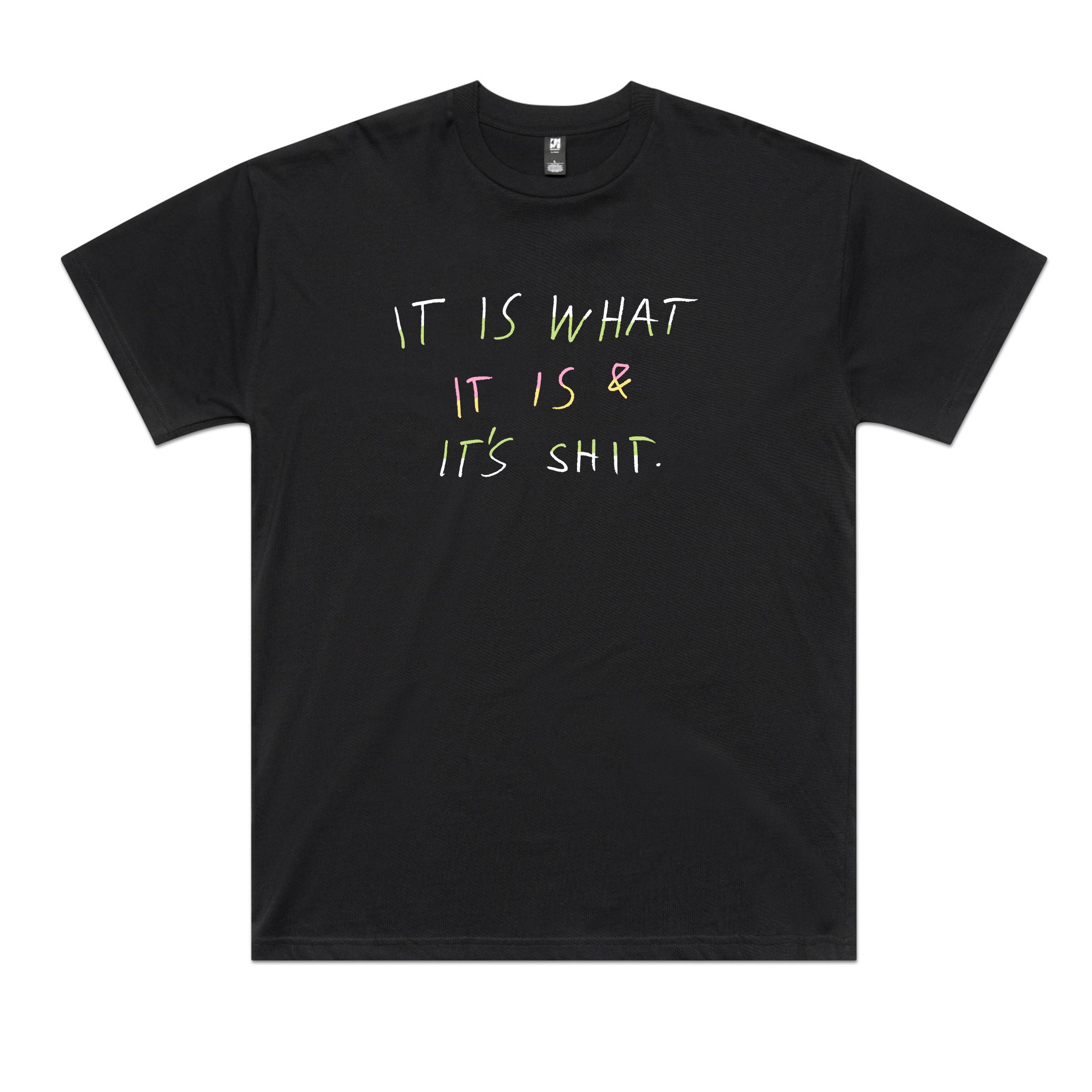 It's Shit Tee