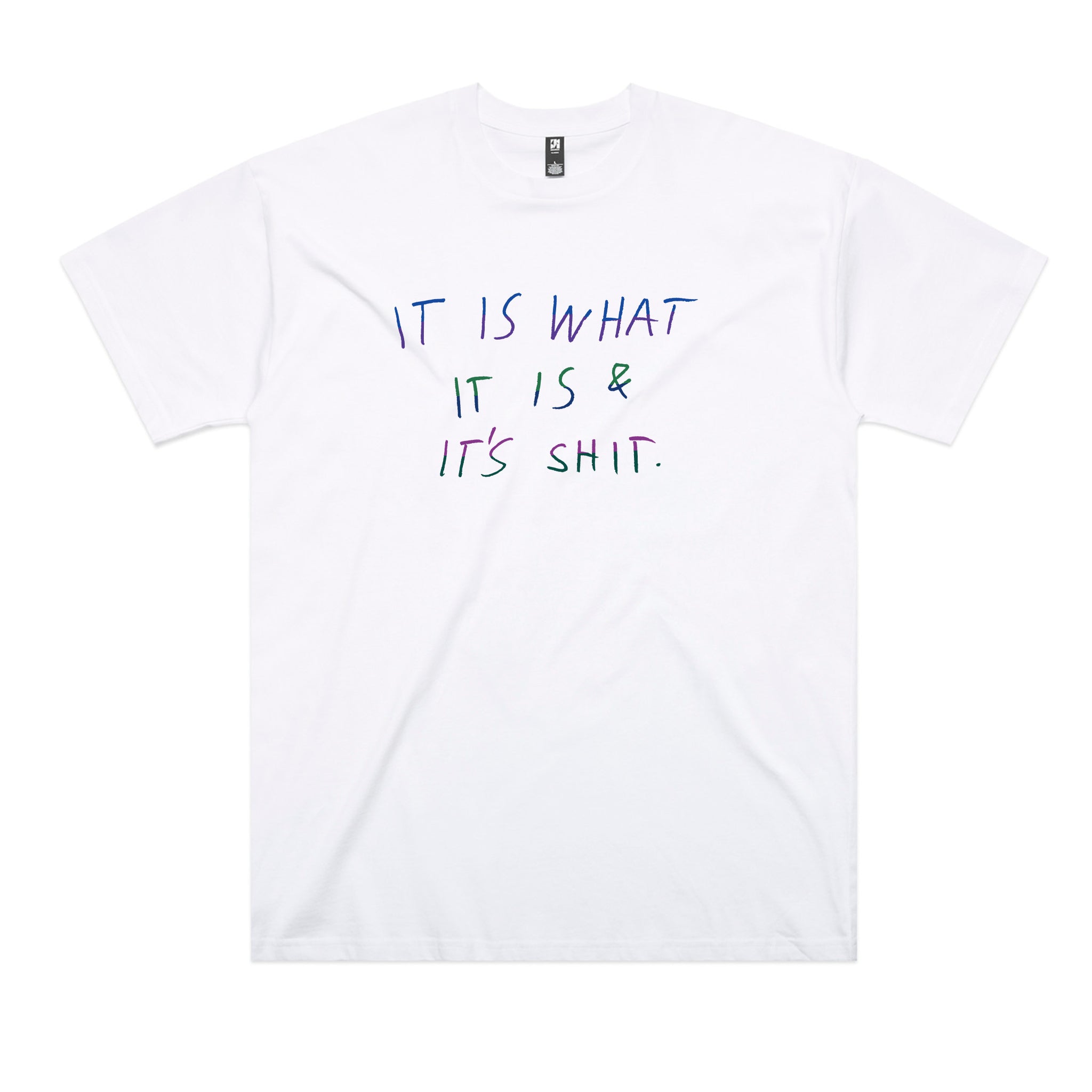 It's Shit Tee