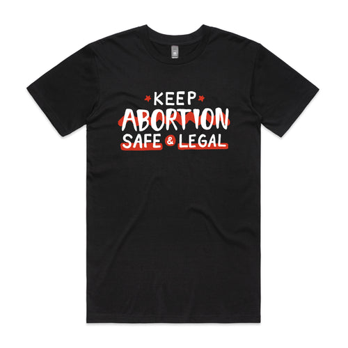 Safe & Legal Abortion Charity Tee by Lonely Kids Club. All clothing from our T-shirts to our shorts and hoodies are ethically made, and printed packed and shipped from Sydney.