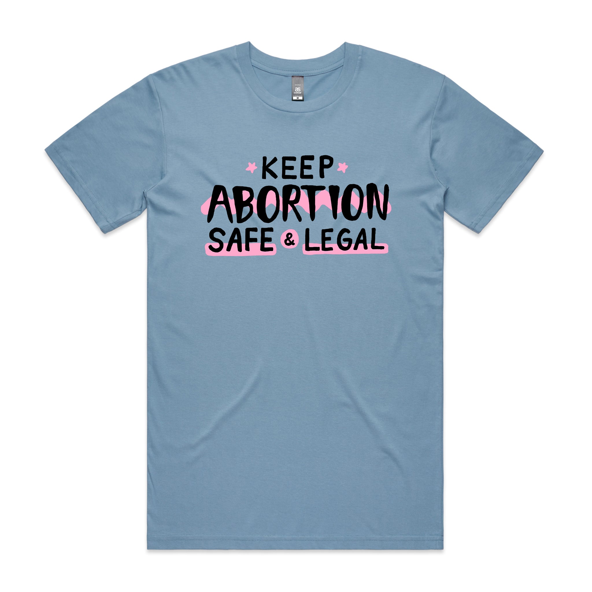 Safe & Legal Abortion Charity Tee