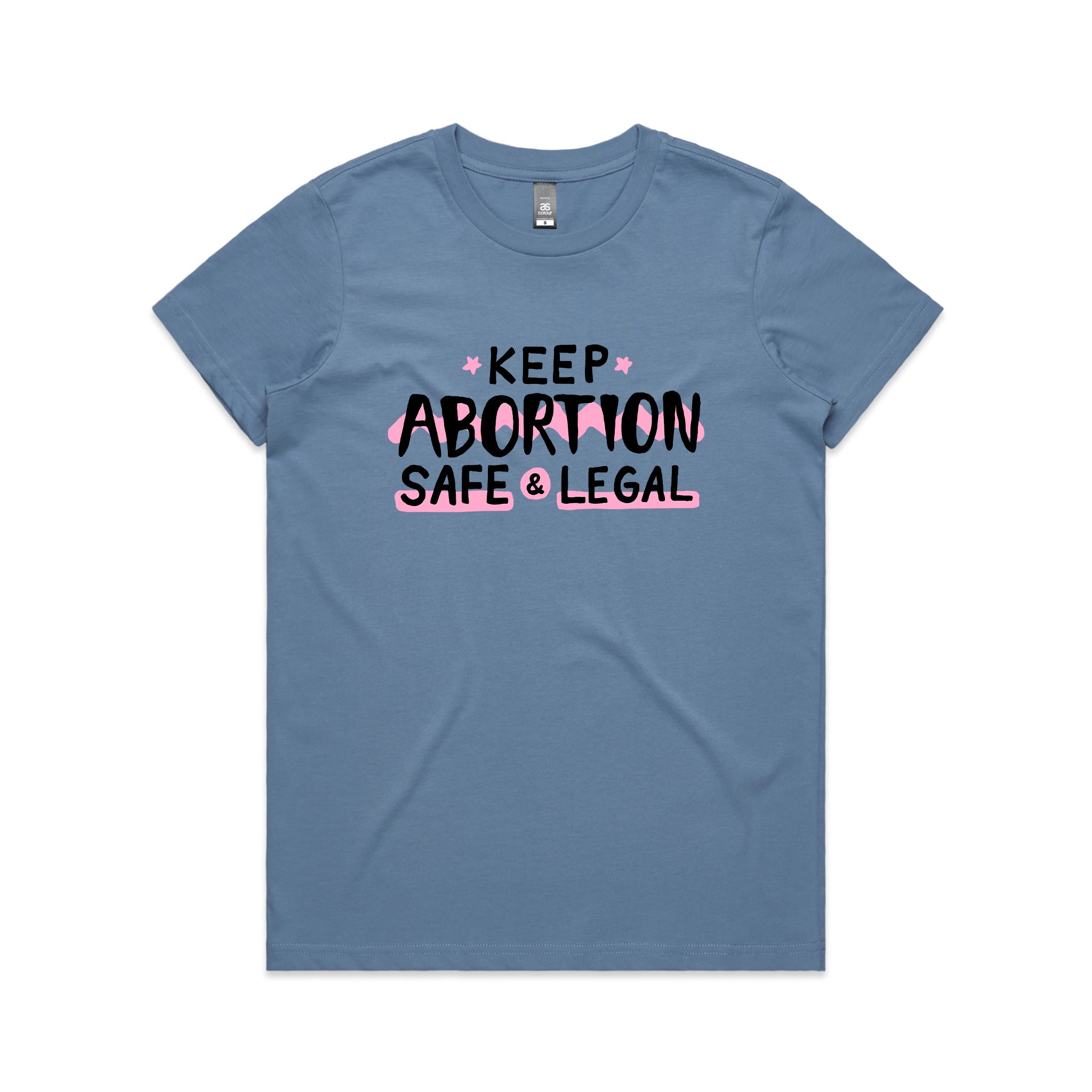 Safe & Legal Abortion Charity Tee