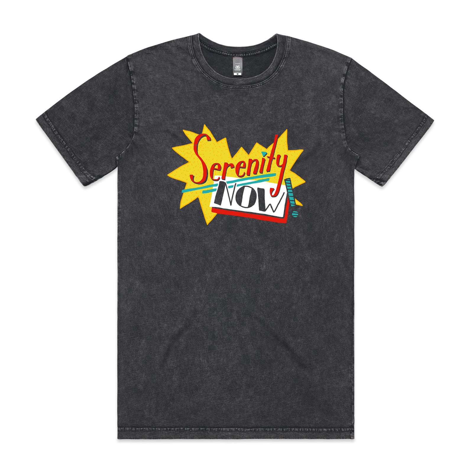 Serenity Now Tee