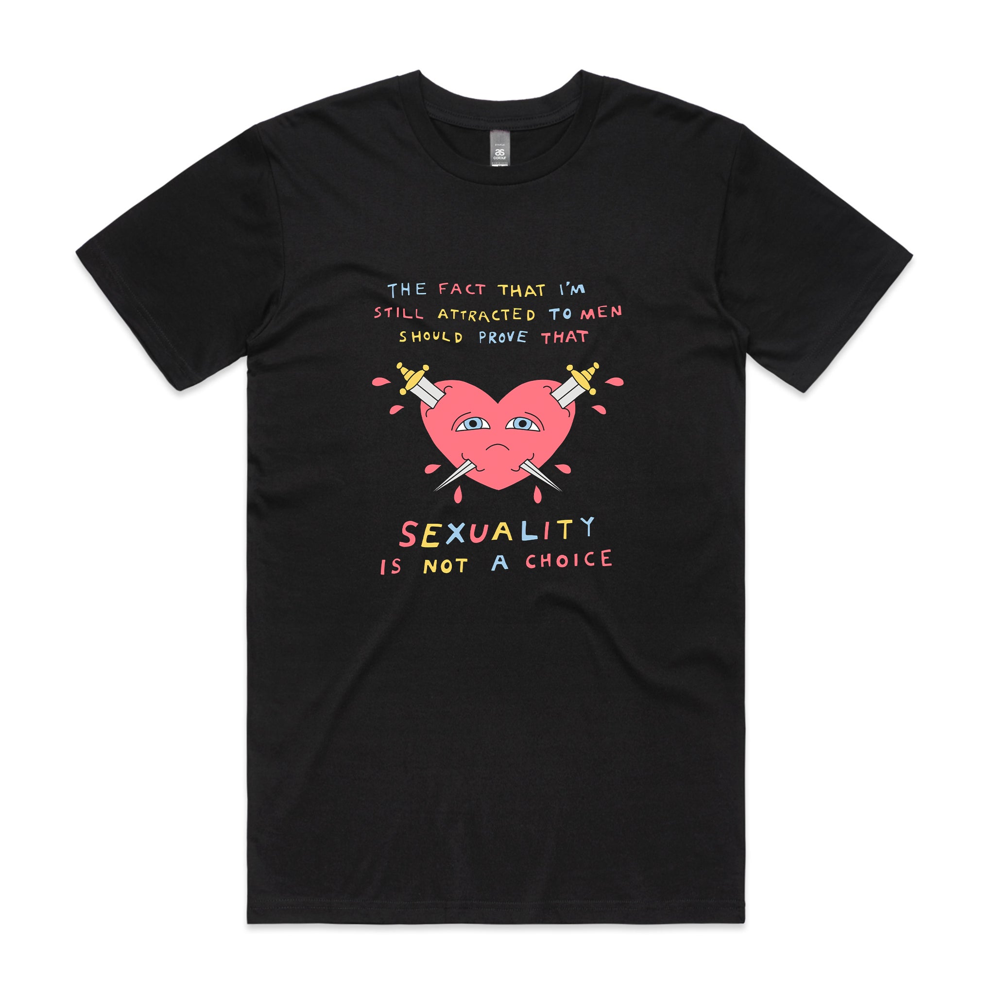 Sexuality Is Not A Choice Tee