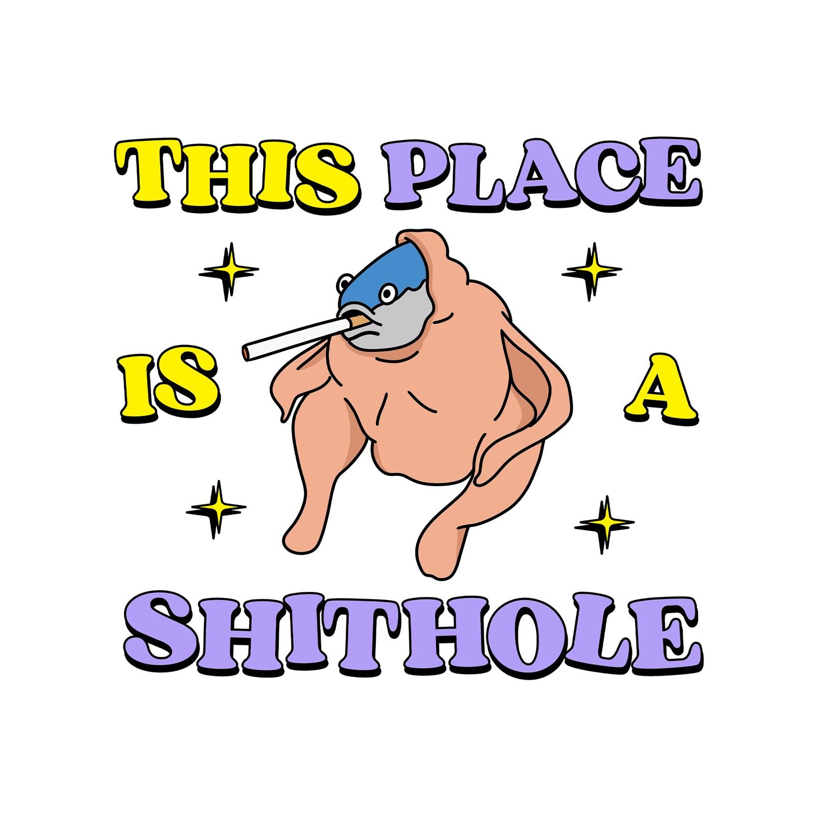 Shithole Tee