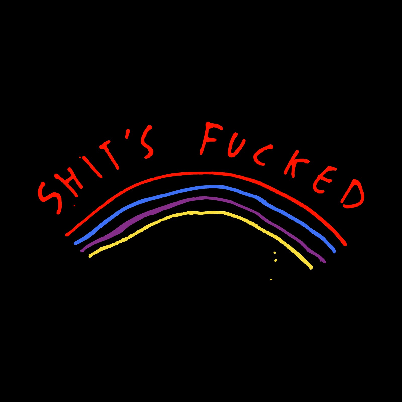 Shit's Fucked Jumper