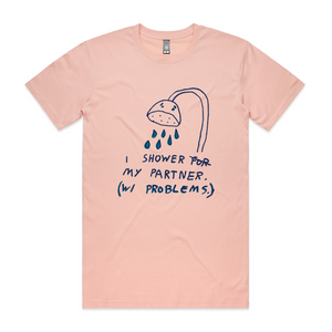 Shower My Partner Tee by Lonely Kids Club. All clothing from our T-shirts to our shorts and hoodies are ethically made, and printed packed and shipped from Sydney.