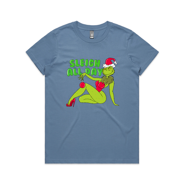 Sleigh All Day Tee