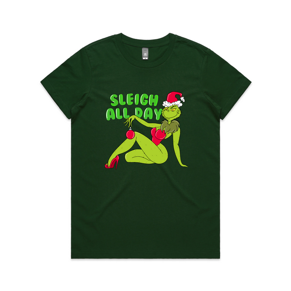 Sleigh All Day Tee