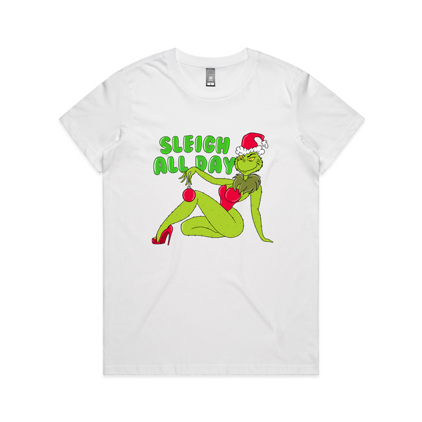 Sleigh All Day Tee