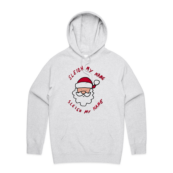 Sleigh My Name Hoodie