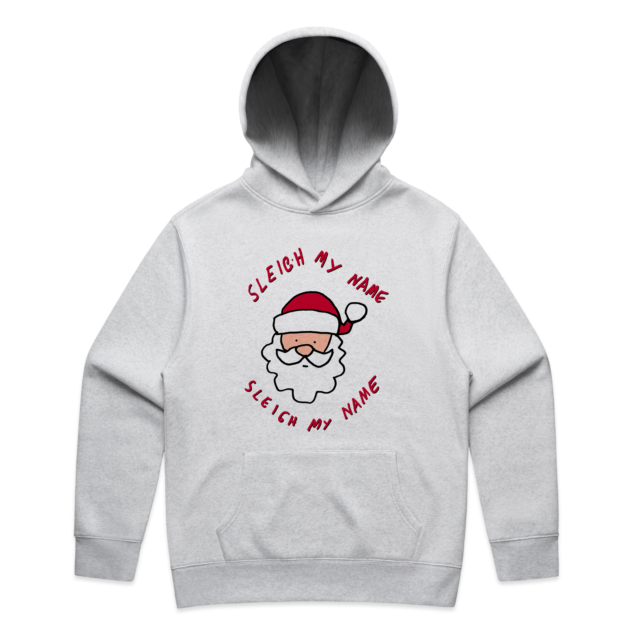 Sleigh My Name Hoodie