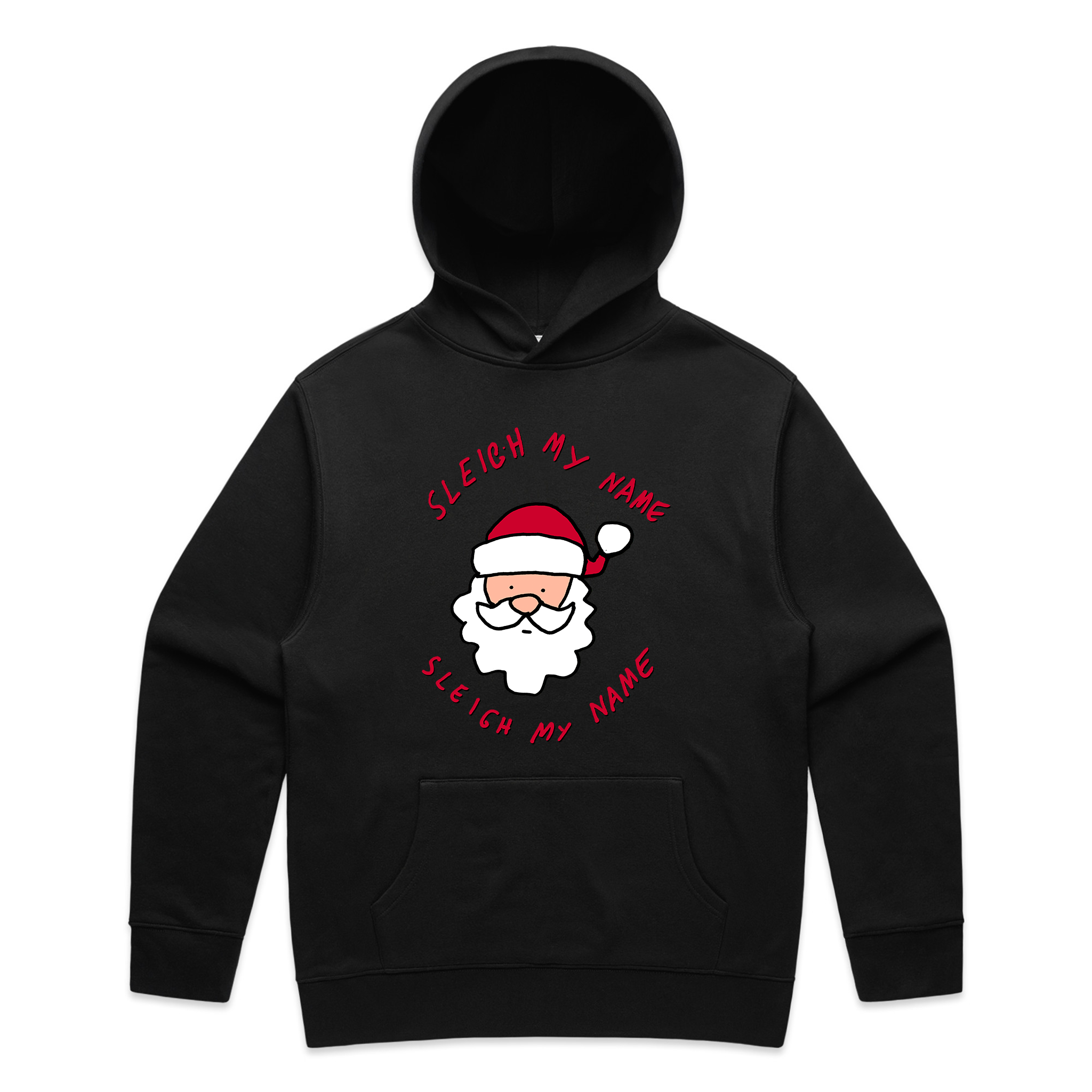 Sleigh My Name Hoodie