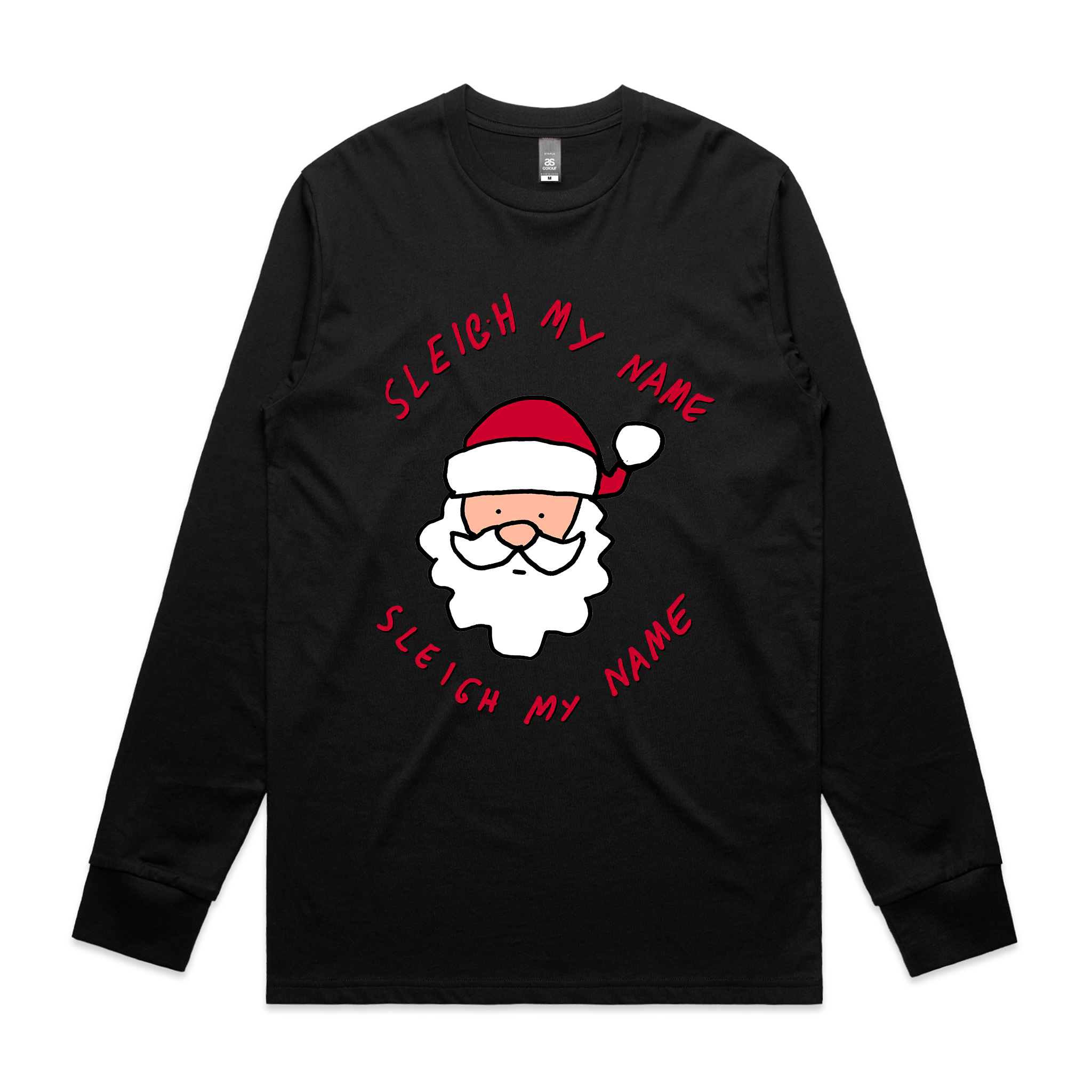 Sleigh My Name Tee