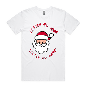 Sleigh My Name Tee