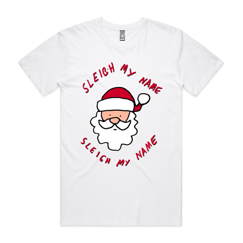 Sleigh My Name Tee by Lonely Kids Club. All clothing from our T-shirts to our shorts and hoodies are ethically made, and printed packed and shipped from Sydney.
