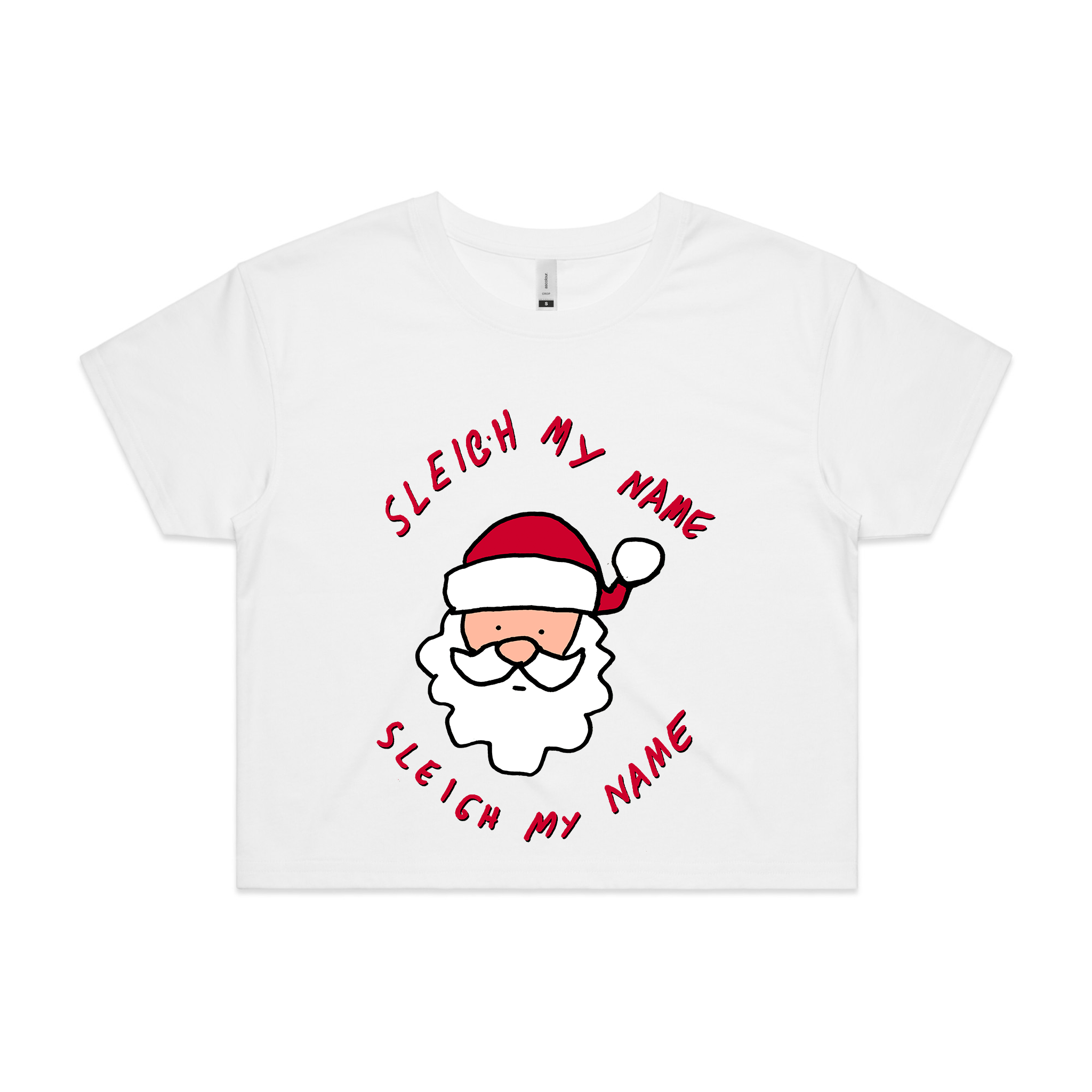 Sleigh My Name Tee