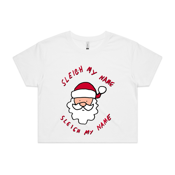 Sleigh My Name Tee