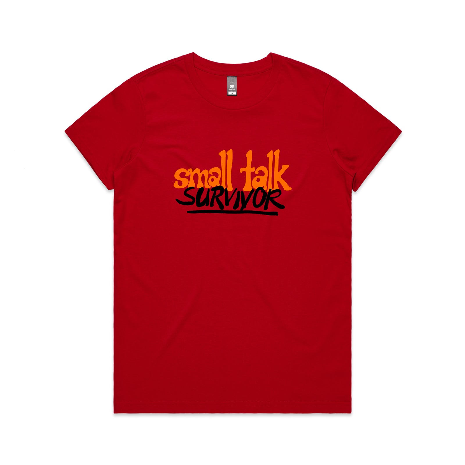 Small Talk Survivor Tee